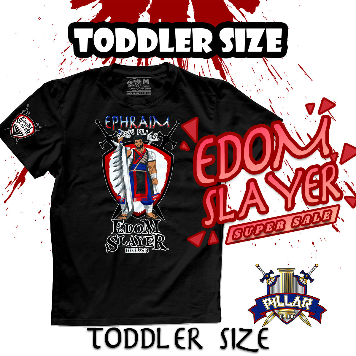 Toddler Ephriam The Dove Pillar Edom Slayer T-Shirt